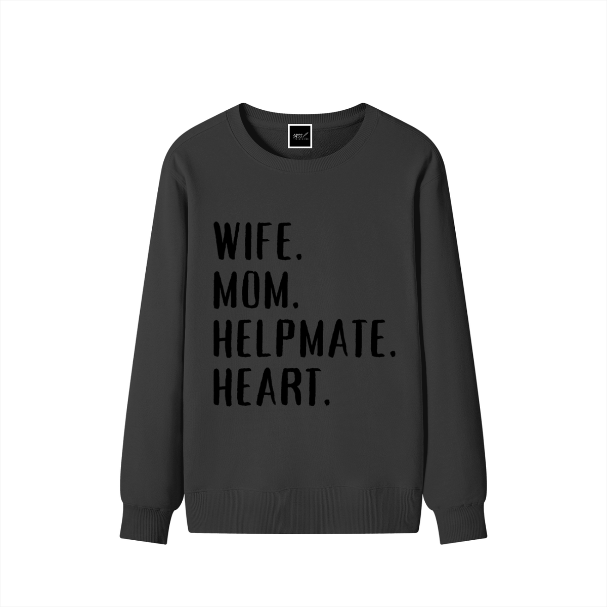 WIFE. MOM. HELPMATE. HEART Sweatshirt