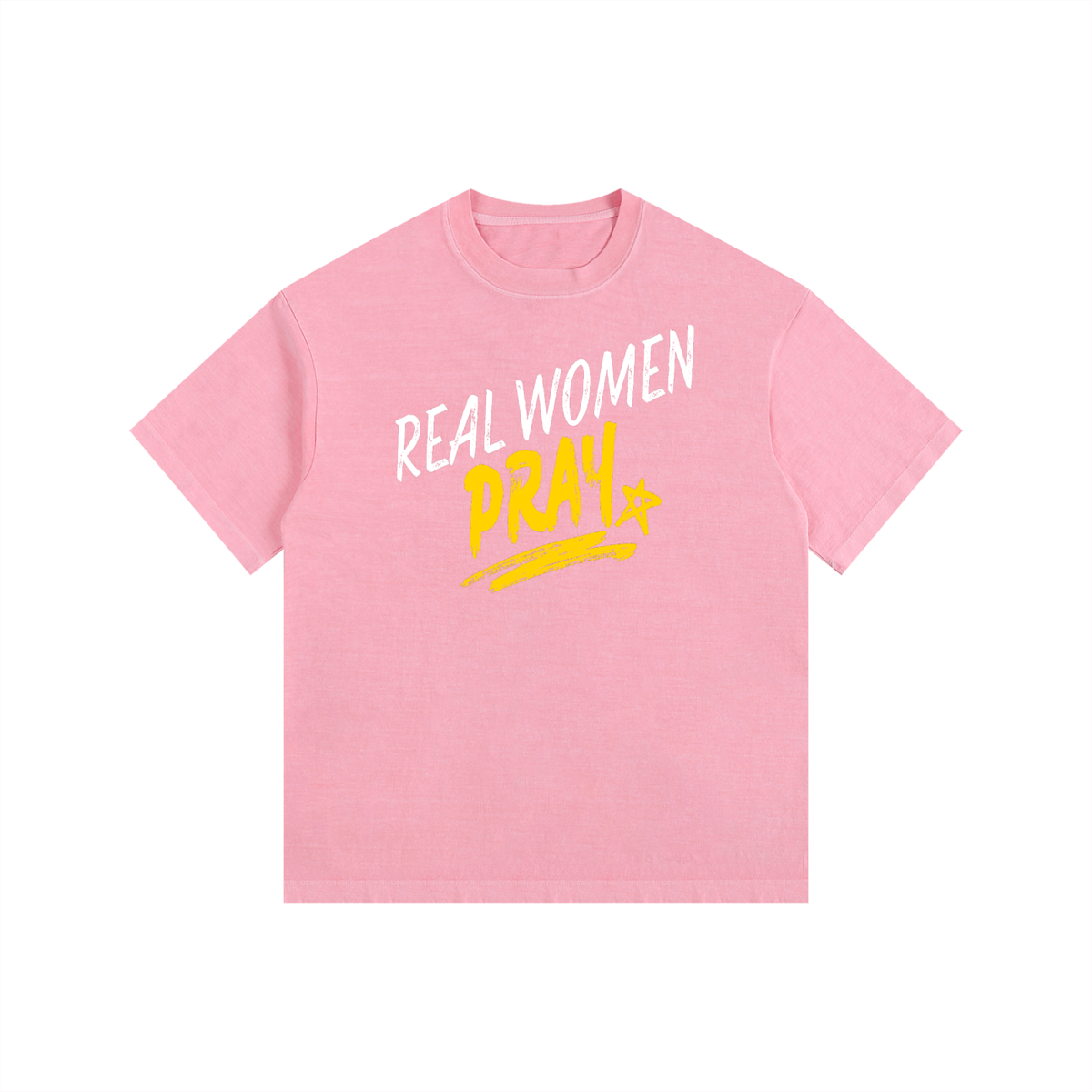 Real Women Pray T-Shirt