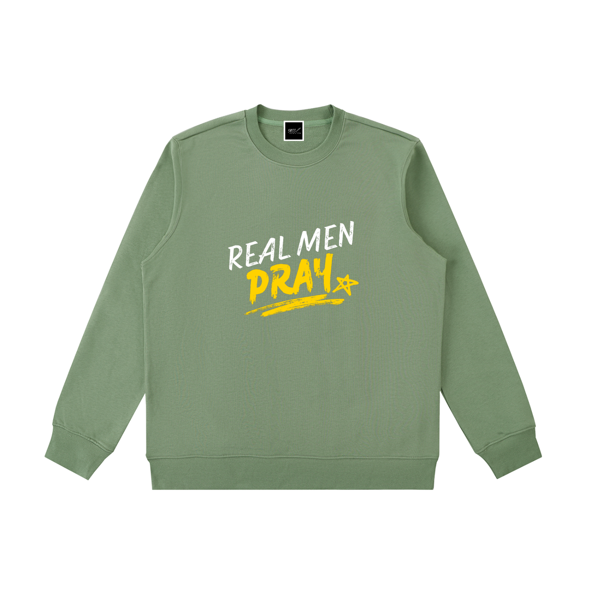 REAL MEN PRAY Sweatshirt