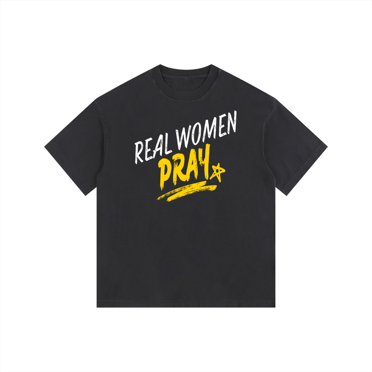 Real Women Pray T-Shirt