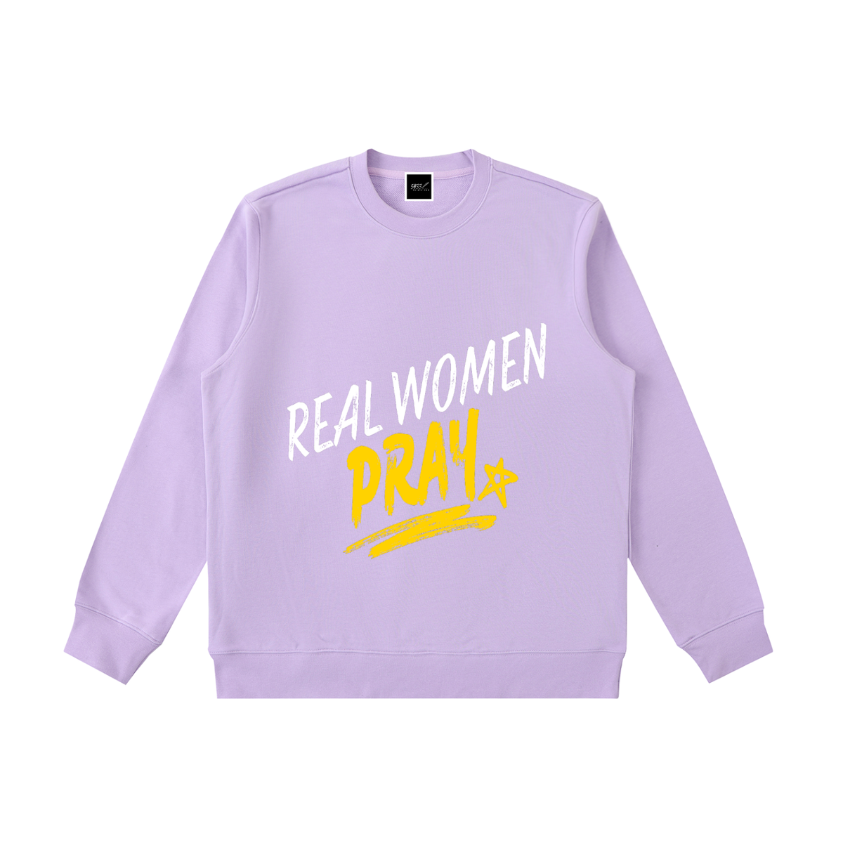 REAL WOMEN PRAY Sweatshirt