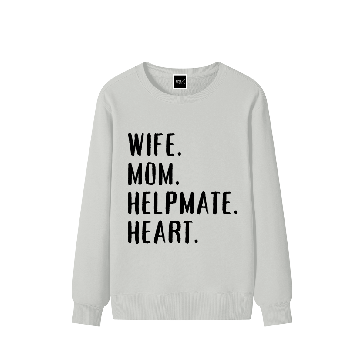 WIFE. MOM. HELPMATE. HEART Sweatshirt