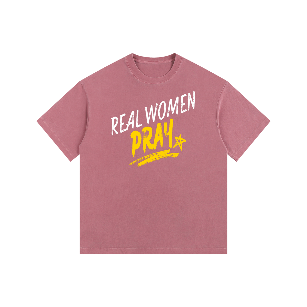 Real Women Pray T-Shirt