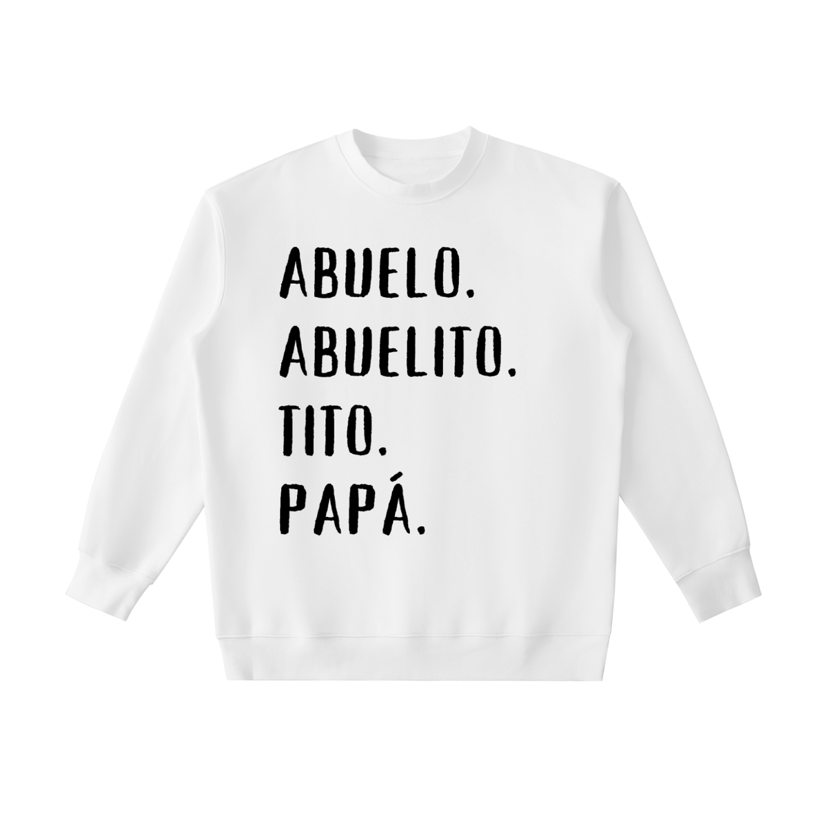 Legacy in Every Name / Un Legado en Cada Nombre Sweatshirt