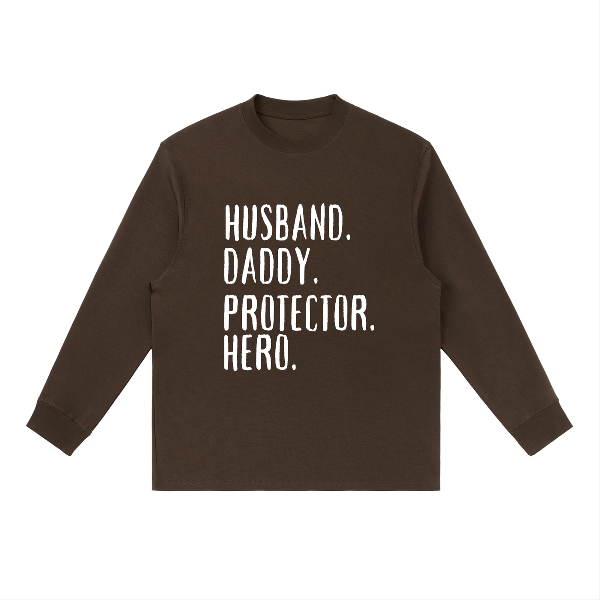 Husband, Daddy, Protector, Hero Long-Sleeve T-Shirt
