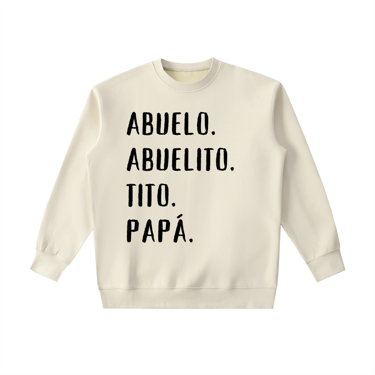 Legacy in Every Name / Un Legado en Cada Nombre Sweatshirt