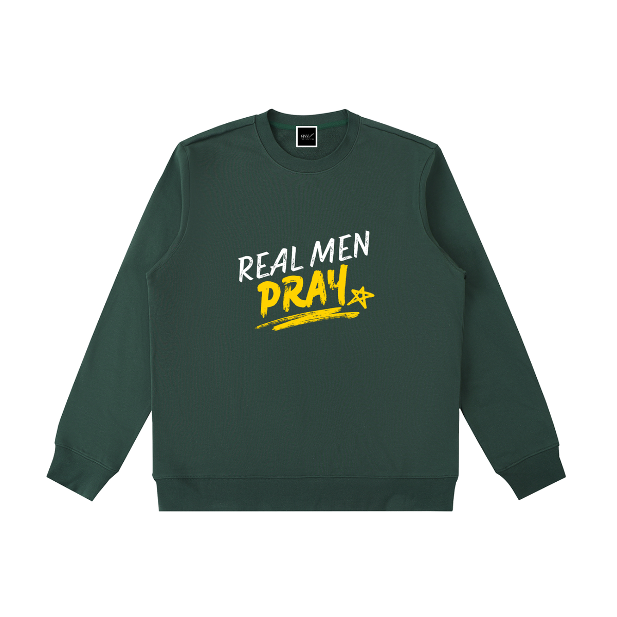 REAL MEN PRAY Sweatshirt