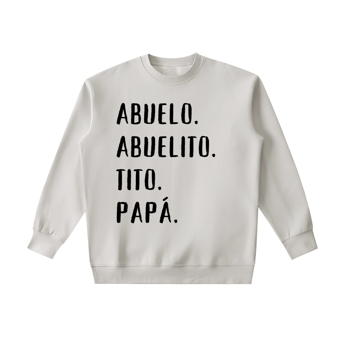 Legacy in Every Name / Un Legado en Cada Nombre Sweatshirt