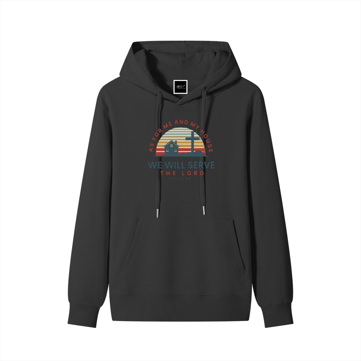 AS FOR ME AND MY HOUSE Hoodie