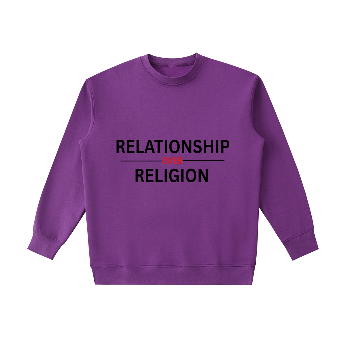 RELATIONSHIP OVER RELIGION. Heavyweight Crewneck Sweatshirt