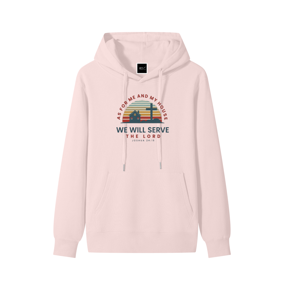 AS FOR ME AND MY HOUSE Hoodie