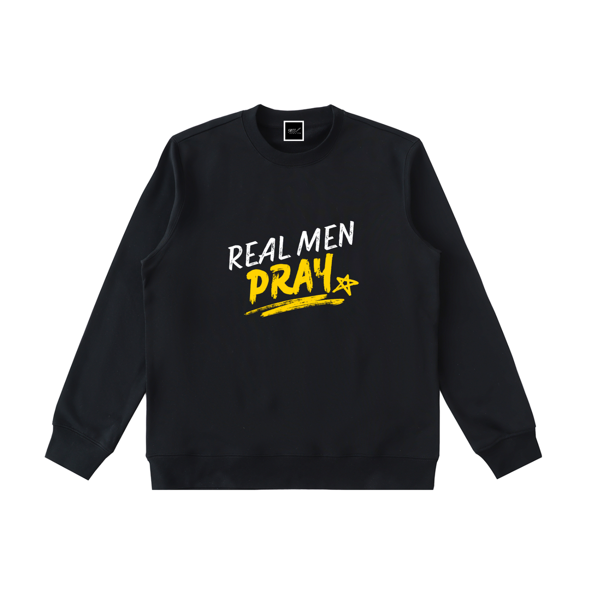 REAL MEN PRAY Sweatshirt