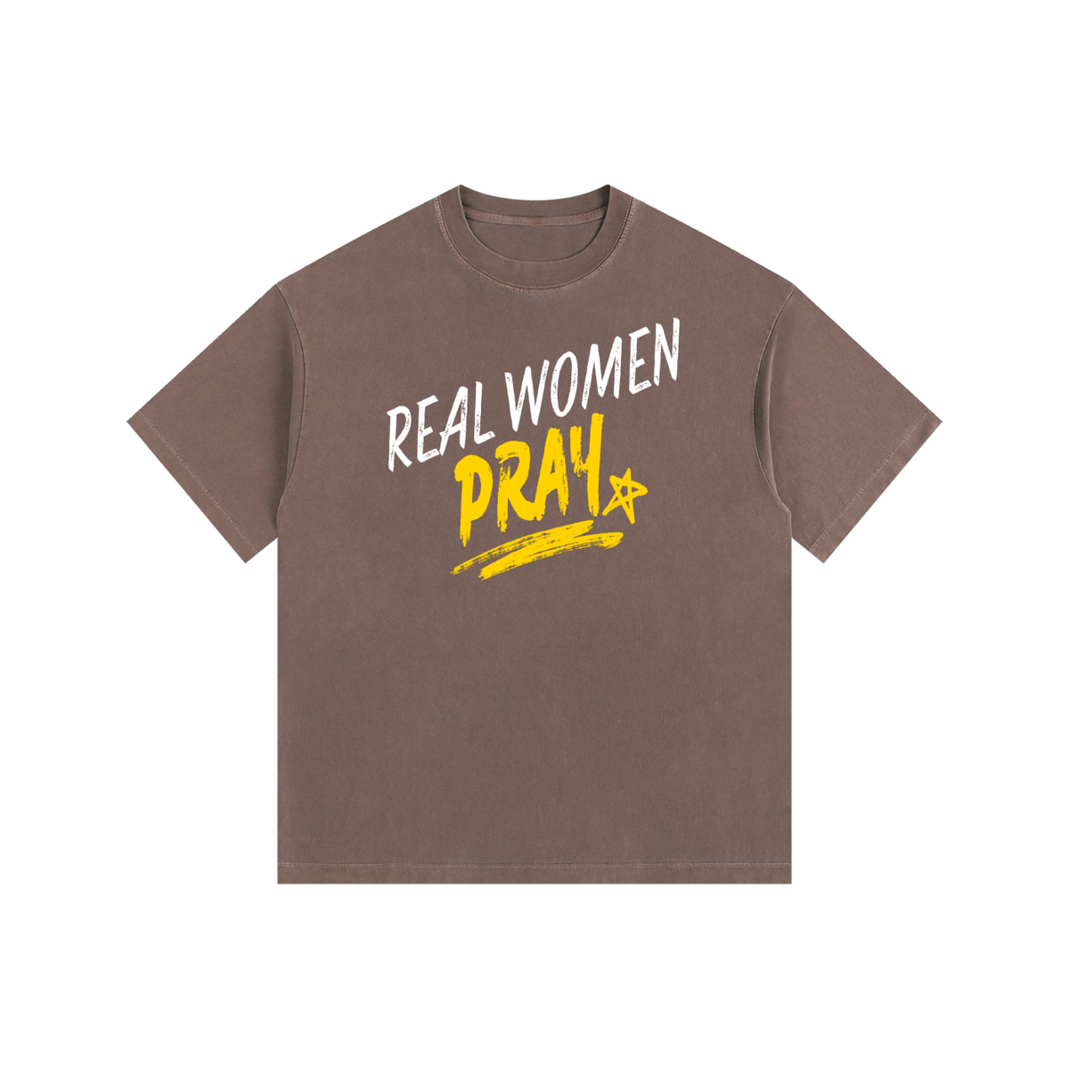 Real Women Pray T-Shirt