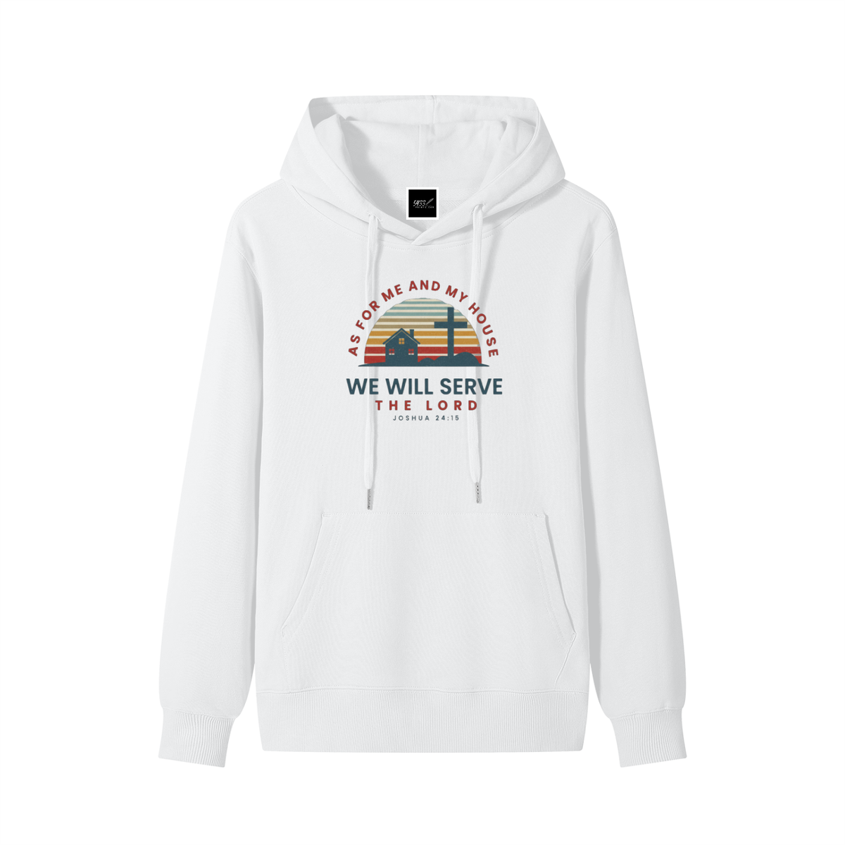 AS FOR ME AND MY HOUSE Hoodie